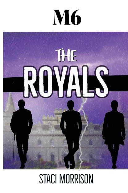 M6-The Royals, Staci Morrison - Paperback - 9781958113080