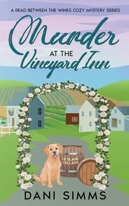 Murder at the Vineyard Inn, Dani Simms - Paperback - 9781958118153