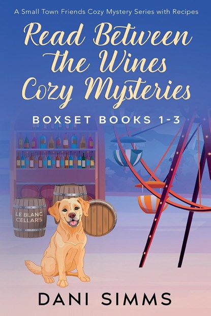 Read Between the Wines Cozy Mysteries Boxset Books 1-3, Dani Simms - Paperback - 9781958118177