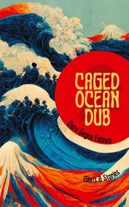 Caged Ocean Dub, Dare Segun Falowo - Paperback - 9781958121276