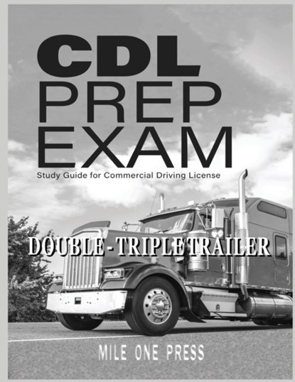 CDL Prep Exam, Mile One Press - Paperback - 9781958125083