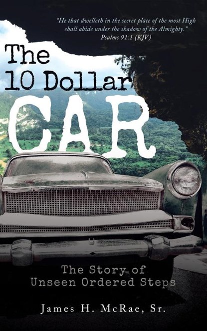 The 10 Dollar Car, James H McRae - Gebonden - 9781958128978