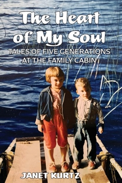 The Heart of My Soul, Janet Kurtz - Paperback - 9781958150375