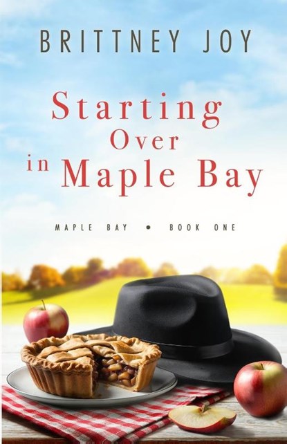 Starting Over in Maple Bay, Brittney Joy - Paperback - 9781958178218