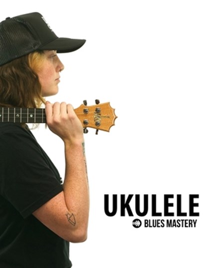 Ukulele Blues Mastery Uke Like The Pros, Terry Michael Carter - Paperback - 9781958192009