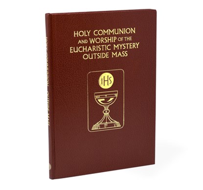 Holy Communion and the Worship of the Eucharistic Mystery Outside Mass, International Commission on English in t - Gebonden - 9781958237687