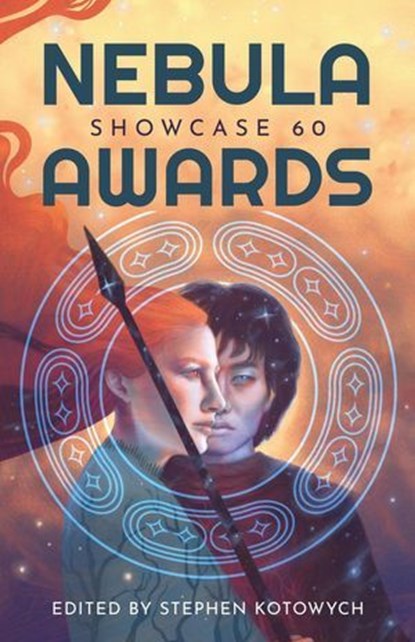 Nebula Awards Showcase 60, Stephen Kotowych ; Thomas Ha ; Angela Liu ; Eugenia Triantafyllou ; P.H. Lee ; Rachael K. Jones ; Isabel J. Kim ; Caroline M. Yoachim - Ebook - 9781958243091