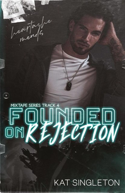 Founded on Rejection, Kat Singleton - Paperback - 9781958292044