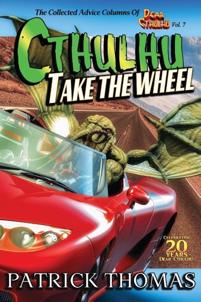 Cthulhu Take The Wheel, Patrick Thomas - Paperback - 9781958310090