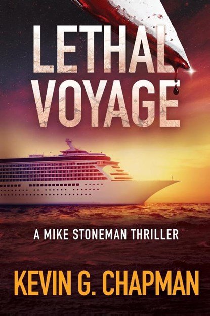 Lethal Voyage, Kevin G. Chapman - Paperback - 9781958339138
