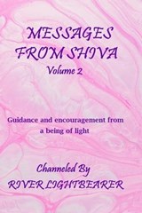 Messages from Shiva vol. 2 - River Lightbearer - 9781958346259