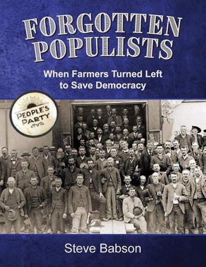 Forgotten Populists, Steve Babson - Paperback - 9781958363799
