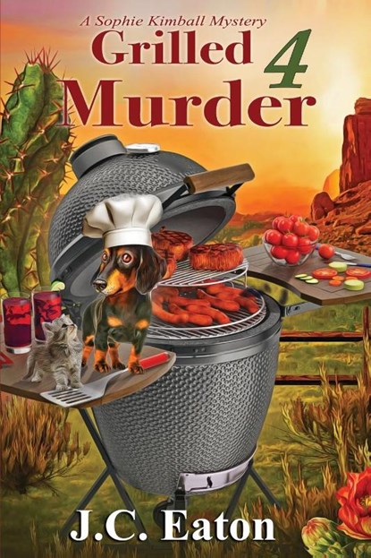 Grilled 4 Murder, Eaton J. C. Eaton - Paperback - 9781958384855