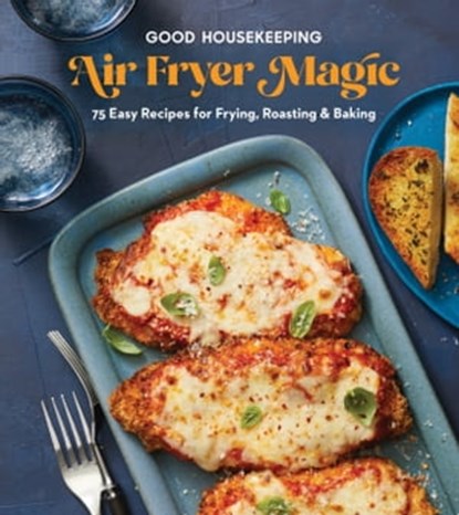 Good Housekeeping Air Fryer Magic, niet bekend - Ebook - 9781958395882