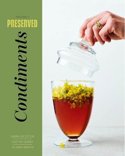 Preserved: Condiments, Darra Goldstein ; Cortney Burns ; Richard Martin - Gebonden - 9781958417218
