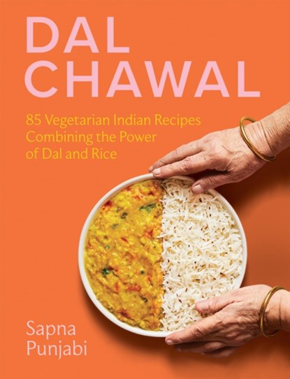 Dal Chawal, Sapna Punjabi - Gebonden - 9781958417232
