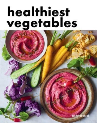 Healthiest Vegetables, Emily Ezekiel - Paperback - 9781958417515