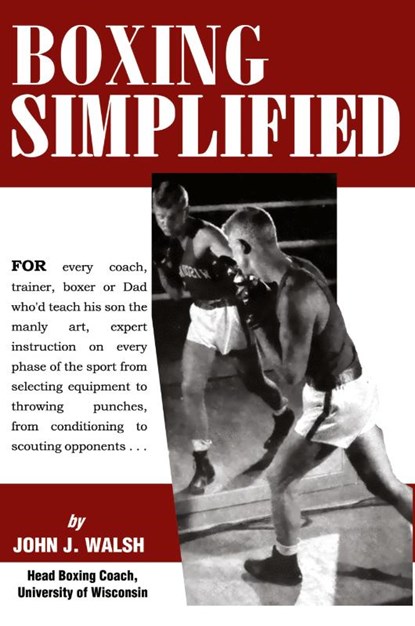 Boxing Simplified, John J Walsh - Paperback - 9781958425367
