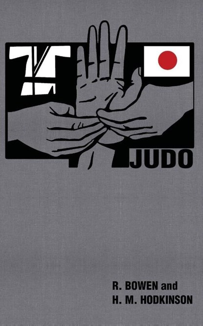Judo, R Bowen ; H M Hodkinson - Paperback - 9781958425411