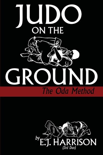 Judo on the Ground, E. J. Harrison - Paperback - 9781958425701