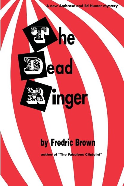 The Dead Ringer, Fredric Brown - Paperback - 9781958425923