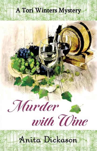 Murder with Wine, Anita Dickason - Paperback - 9781958464090