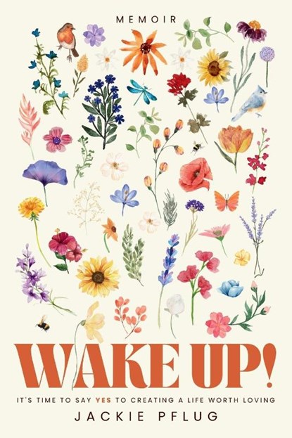 Wake Up!, Jackie Pflug - Paperback - 9781958472293
