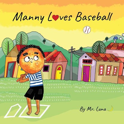 Manny Loves Baseball, Luna - Paperback - 9781958490327