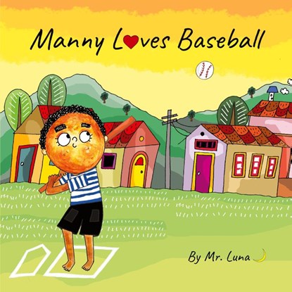 Manny Loves Baseball, Luna - Paperback - 9781958490327