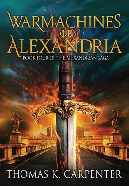 Warmachines of Alexandria, Thomas K Carpenter - Gebonden - 9781958498149