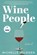 Wine People, Michelle Wildgen - Paperback - 9781958506028