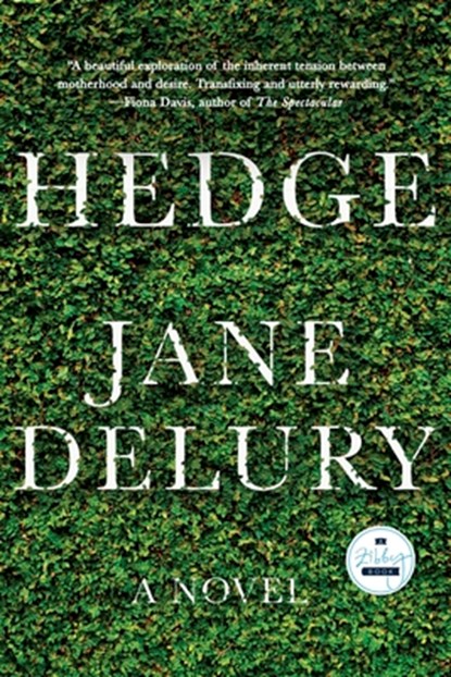 Hedge, Jane Delury - Paperback - 9781958506042
