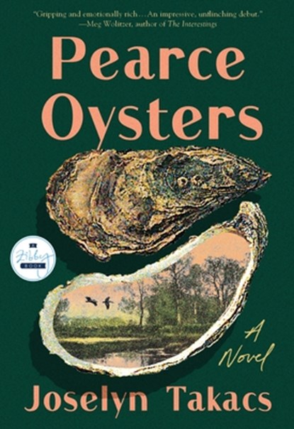 Pearce Oysters, Joselyn Takacs - Gebonden - 9781958506509