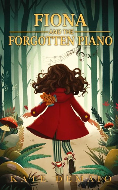 Fiona and the Forgotten Piano, Kate Demaio - Paperback - 9781958531815