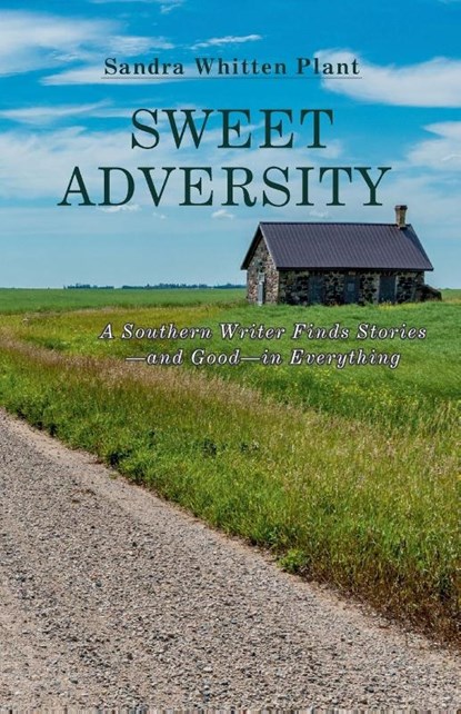 Sweet Adversity, Sandra Whitten Plant - Paperback - 9781958533697