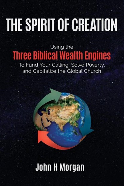 The Spirit of Creation, John H Morgan - Paperback - 9781958585986