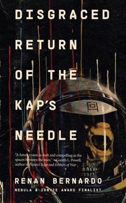 Disgraced Return of the Kap's Needle, Renan Bernardo - Paperback - 9781958598740