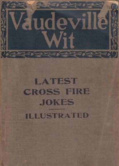 Vaudeville Wit, Carleton B. Case - Paperback - 9781958604137