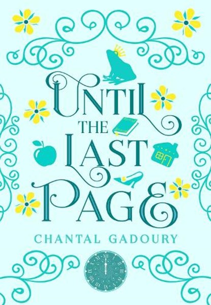 Until the Last Page, Chantal Gadoury - Gebonden - 9781958607305