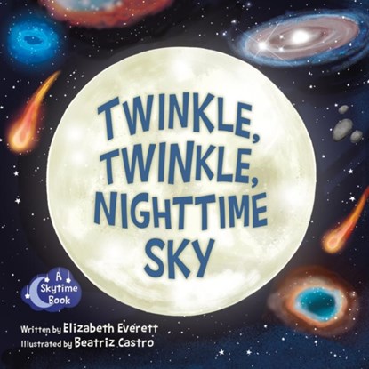 Twinkle, Twinkle, Nighttime Sky, Elizabeth Everett - Gebonden - 9781958629376