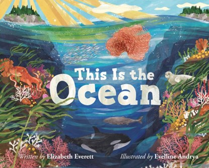 This Is the Ocean, Elizabeth Everett - Gebonden - 9781958629888