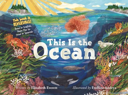 Este Es El Mar / This Is the Ocean [Reversible], Evelline Andrya - Paperback - 9781958629956