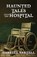 Haunted Tales From the Hospital, Darrell Bartell - Paperback - 9781958640739