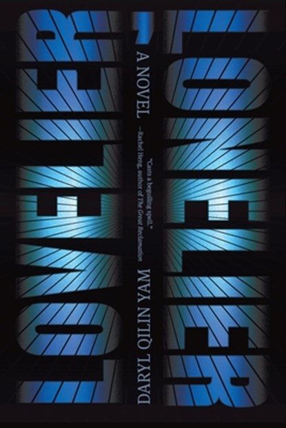 Lovelier, Lonelier, Daryl Qilin Yam - Paperback - 9781958652046