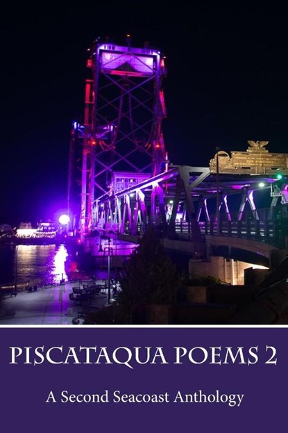 Piscataqua Poems 2, Riverrun Bookstore - Paperback - 9781958669167