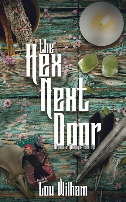 The Hex Next Door, Lou Wilham - Paperback - 9781958673119