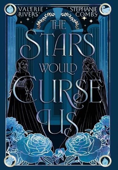 The Stars Would Curse Us, Stephanie Combs - Gebonden - 9781958673614