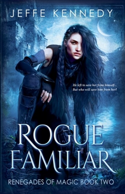 Rogue Familiar, Jeffe Kennedy - Paperback - 9781958679463