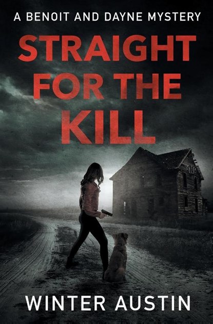 Straight for the Kill, Winter Austin - Paperback - 9781958686935