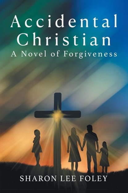 Accidental Christian, Sharon Lee Foley - Paperback - 9781958690161